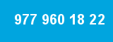 977 960 18 22